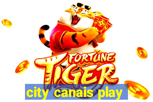 city canais play